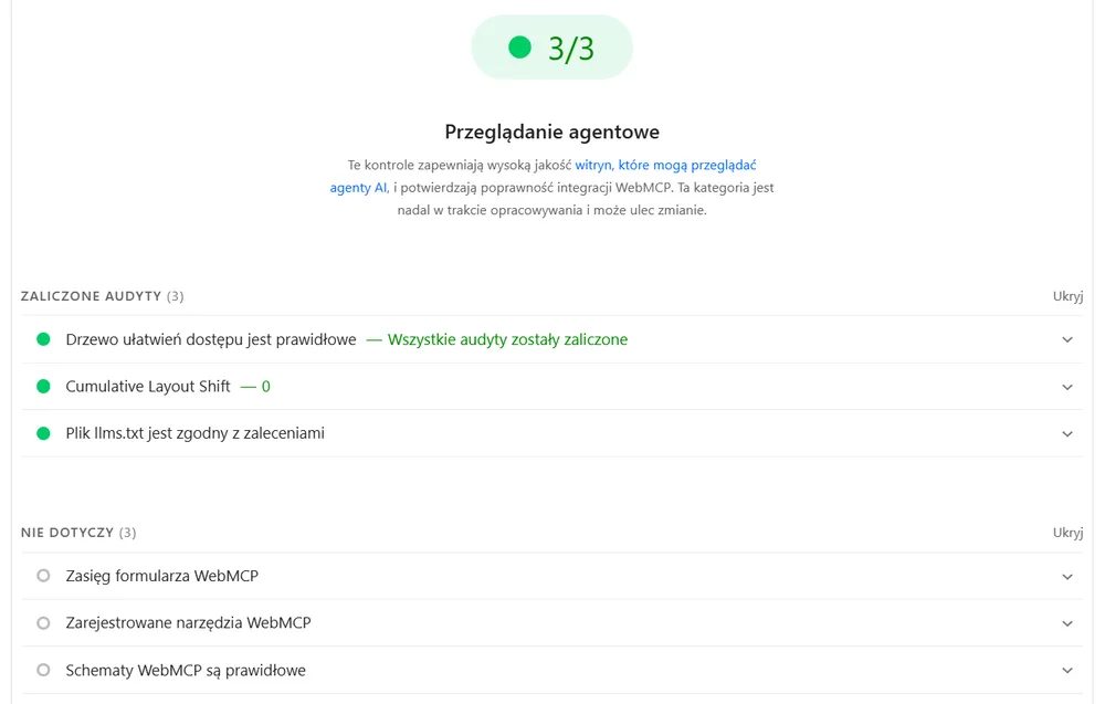 Szczegóły kategorii Przeglądanie agentowe: zaliczone audyty (drzewo dostępności, CLS 0, llms.txt) oraz audyty WebMCP oznaczone jako nie dotyczy.